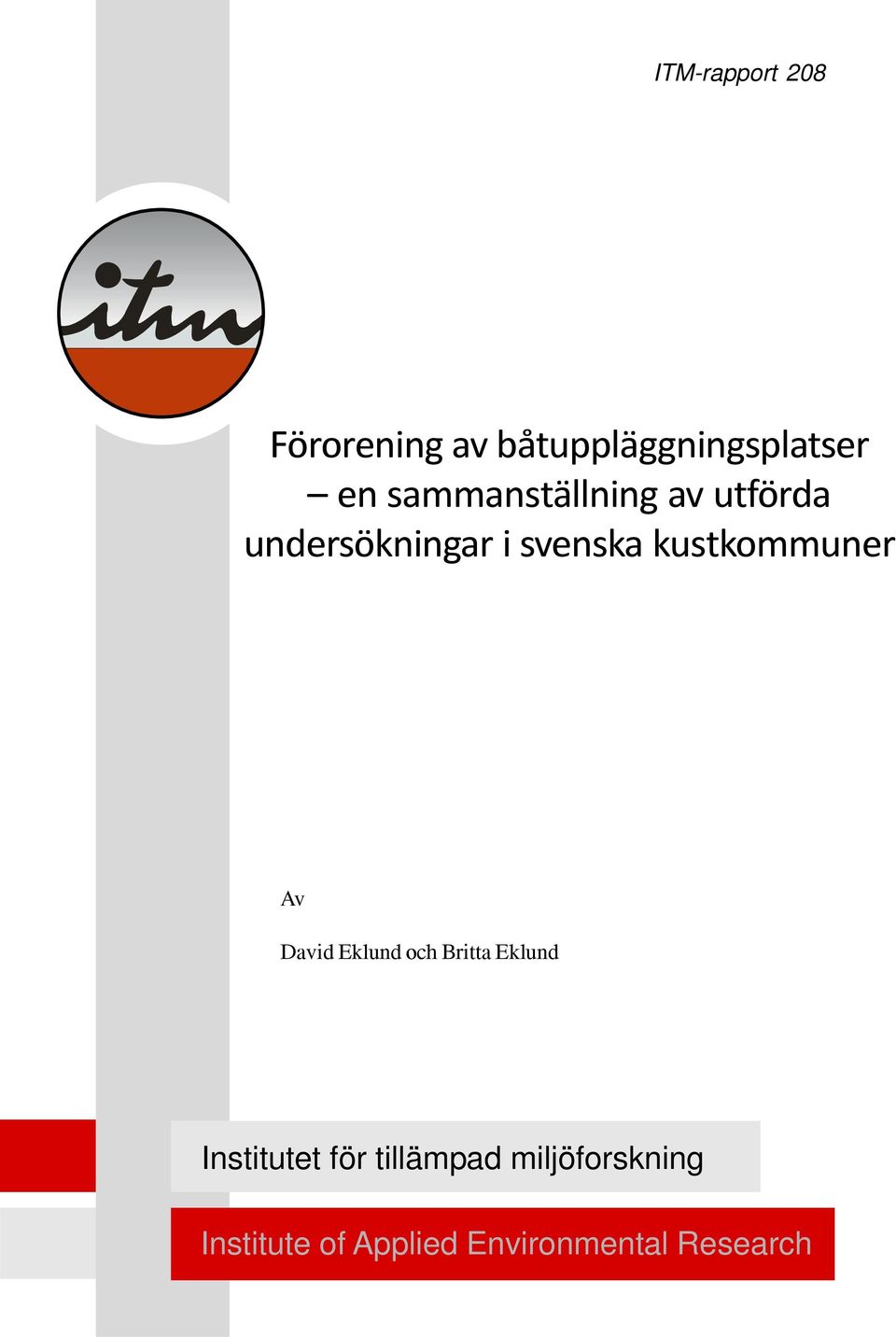 kustkommuner Av David Eklund och Britta Eklund Institutet