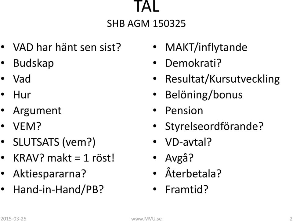MAKT/inflytande Demokrati?