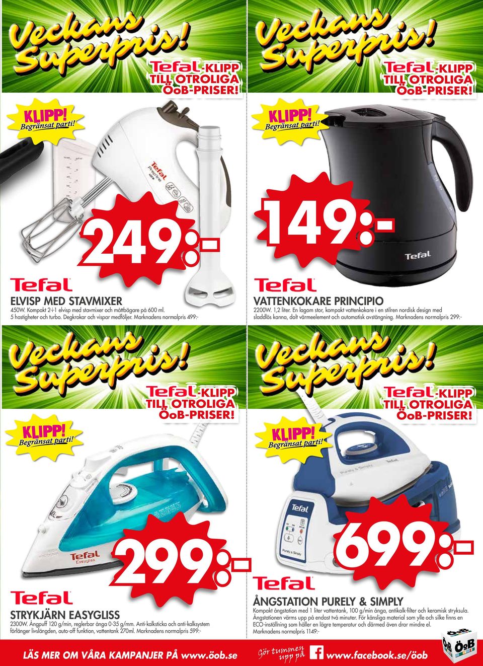 Anti-kalksticka och anti-kalksystem förlänger livslängden, auto-off funktion, vattentank 270ml. Marknadens normalpris 599:- VATTENKOKARE PRINCIPIO 2200W. 1,2 liter.