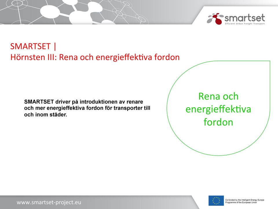 renare och mer energieffektiva fordon för