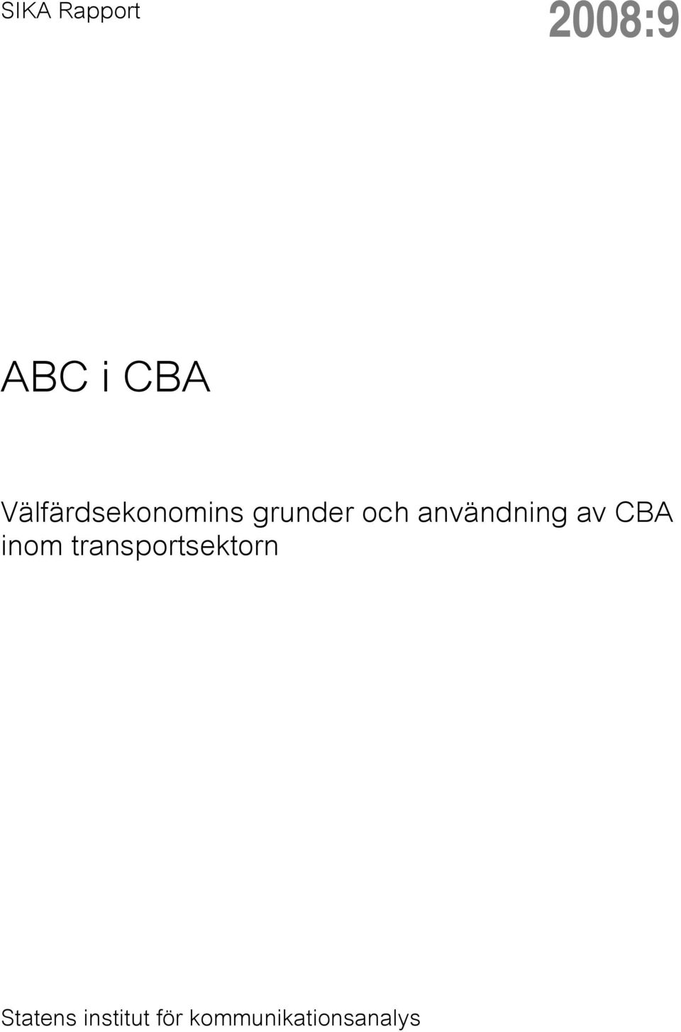 användning av CBA inom