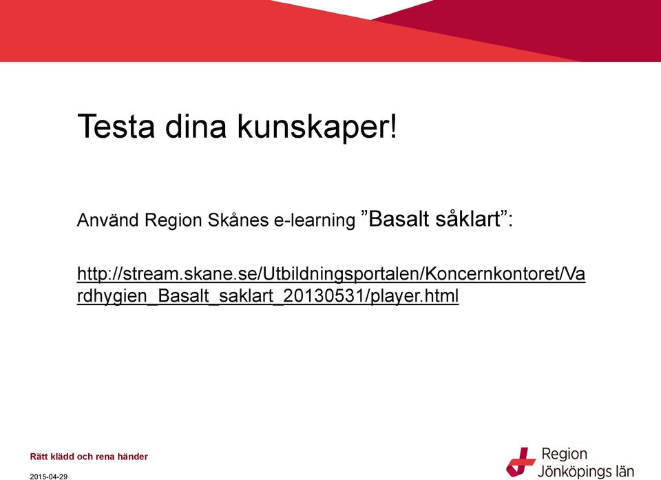 såklart : http://stream.skane.