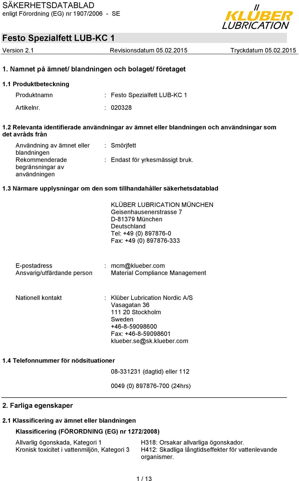 Endast för yrkesmässigt bruk. 1.