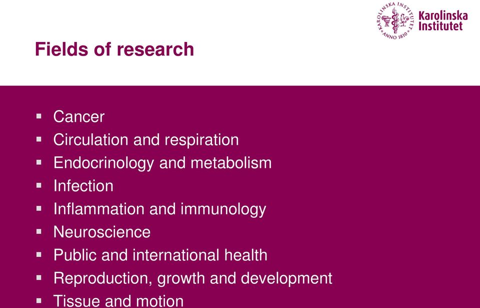 and immunology Neuroscience Public and international