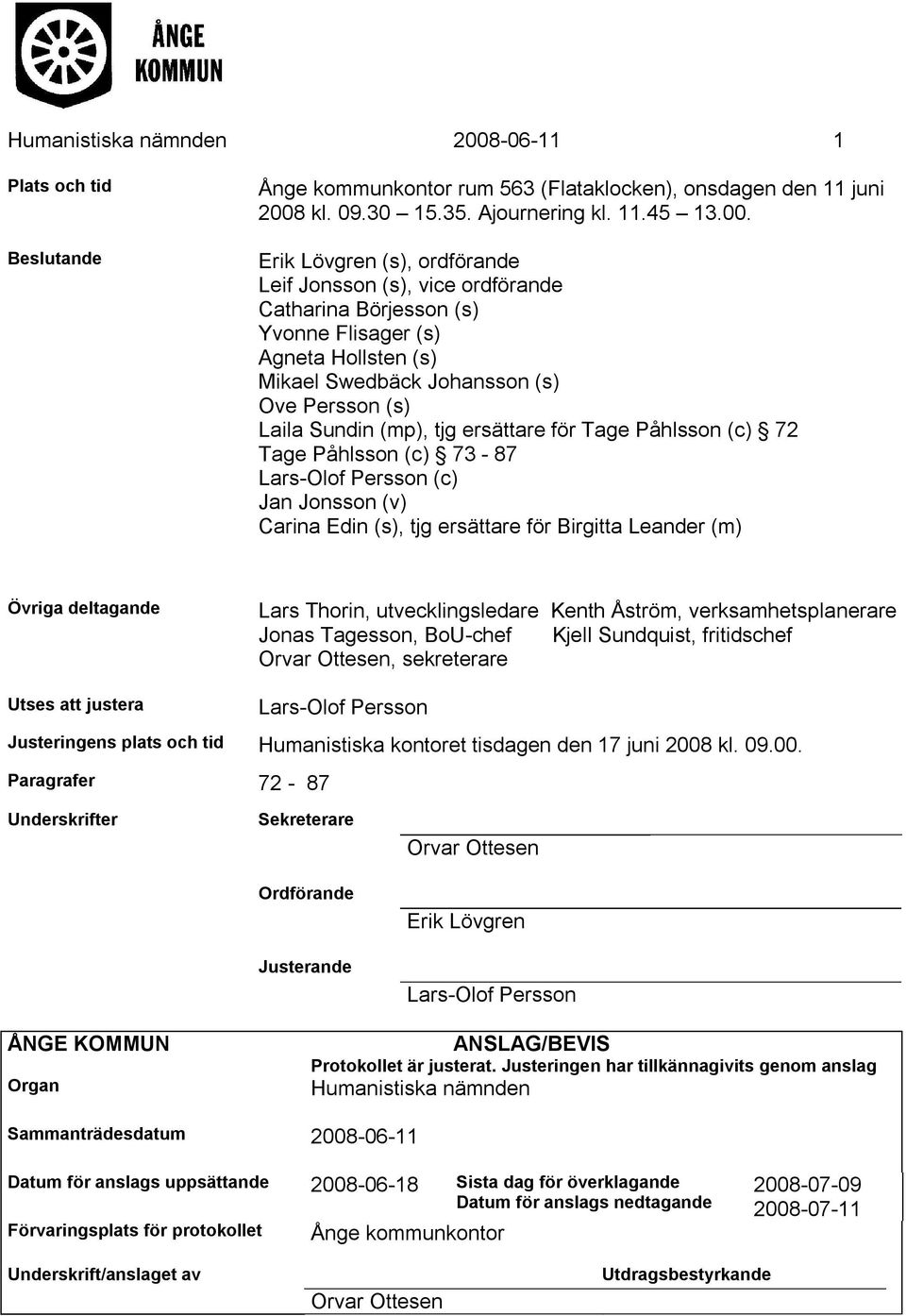 kl. 09.30 15.35. Ajournering kl. 11.45 13.00.