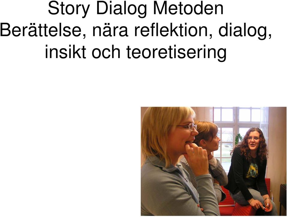 reflektion, dialog,