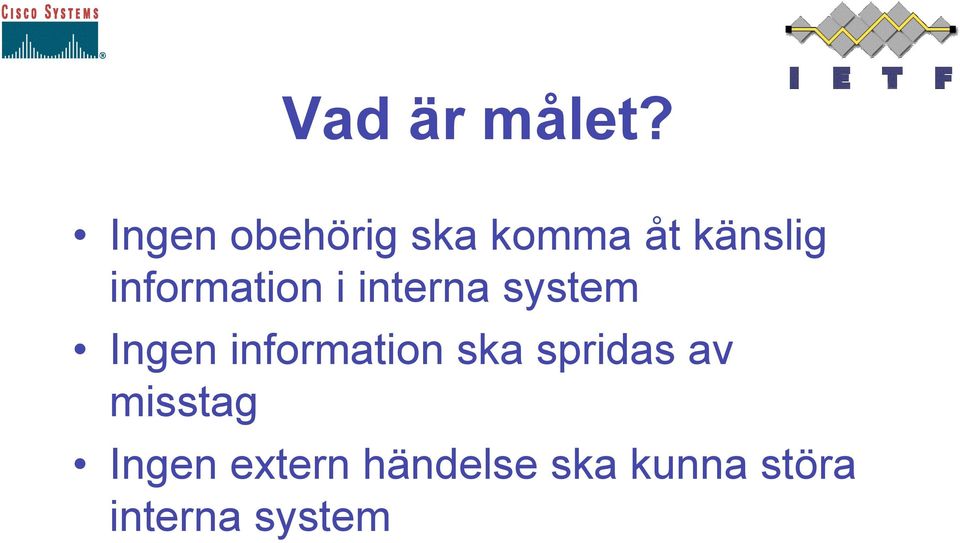 information i interna system Ingen
