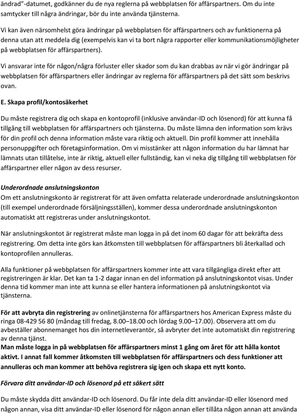 på webbplatsen för affärspartners).