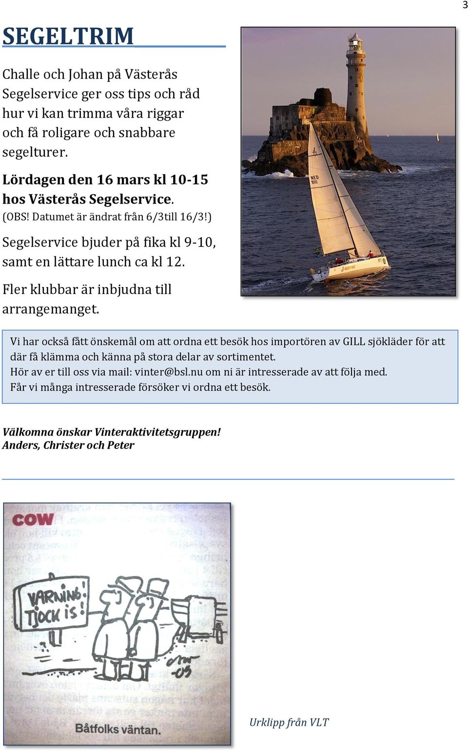 Fler klubbar är inbjudna till arrangemanget.