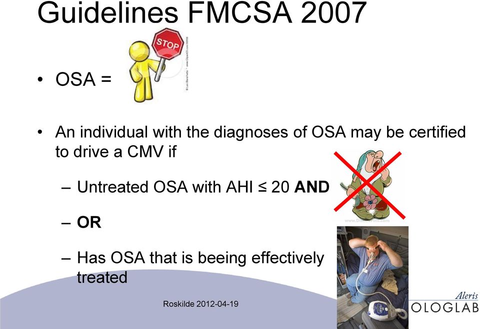 to drive a CMV if Untreated OSA with AHI 20