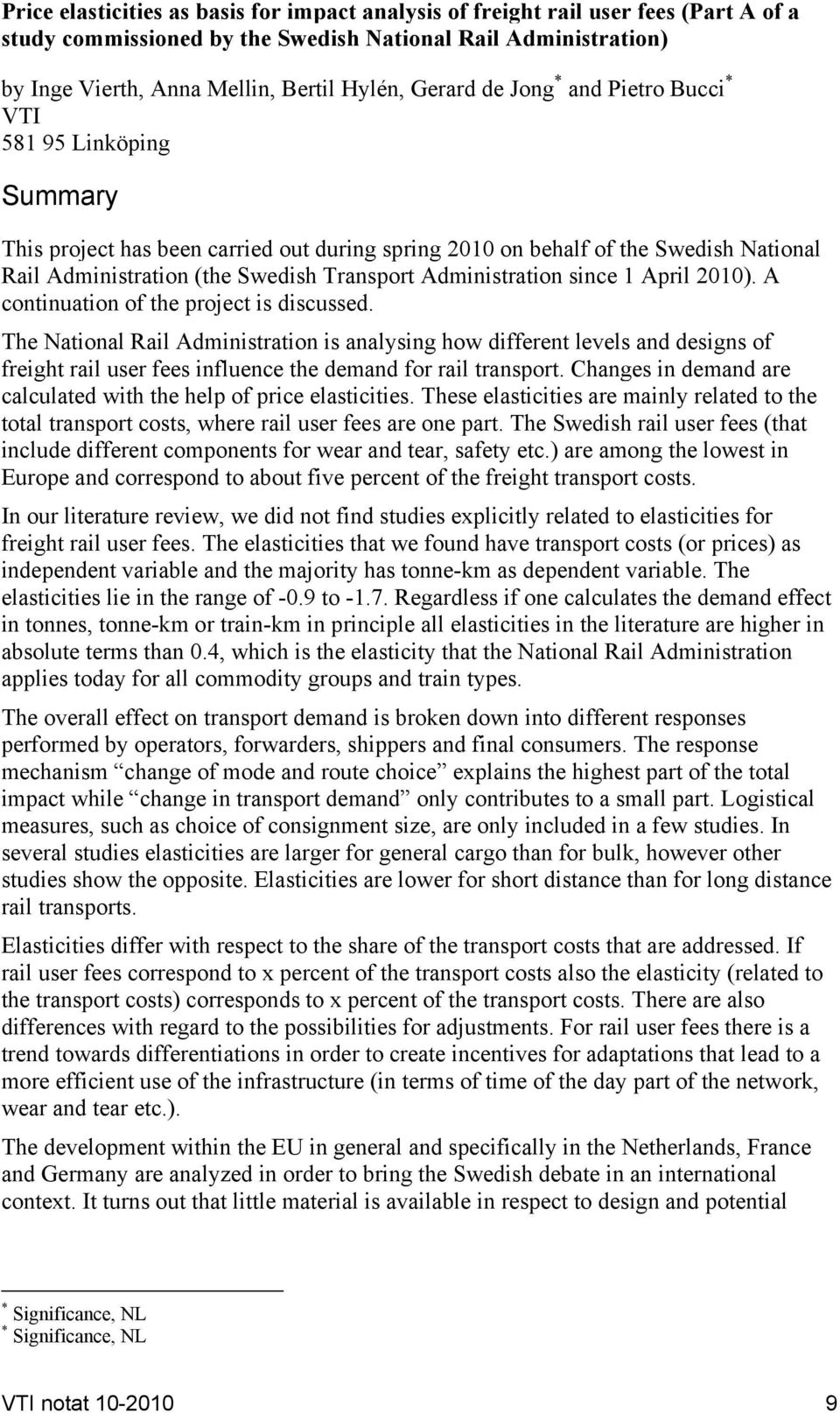 Administration since 1 April 2010). A continuation of the project is discussed.