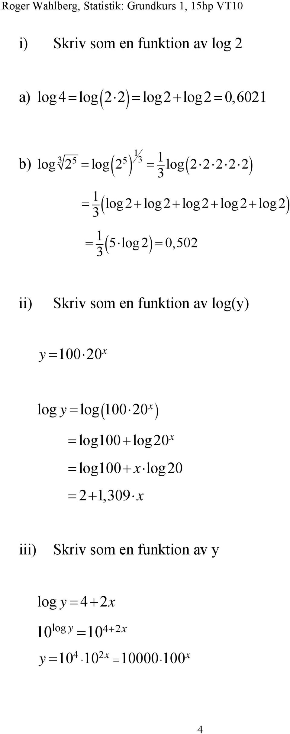 en funktion av log(y) y 100 20 x log y log 100 20 x log100 log20 x log100x log20