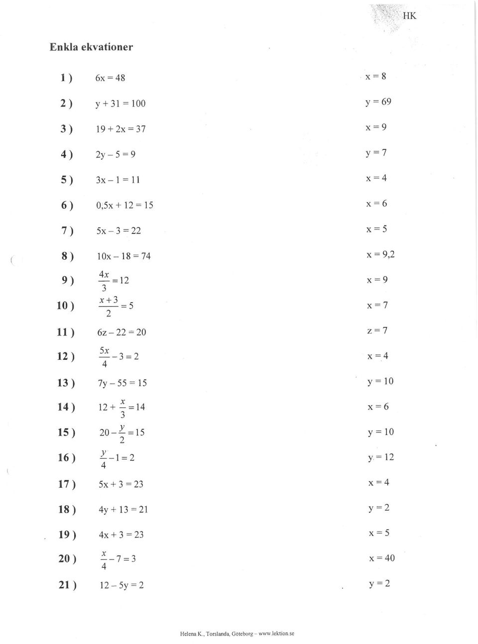 12+ ^-=14 3 20-^=15 2 ^-1=2 5x+ 3-23 x=9 y=7 x=4 x=6 x=5 x =9,2 x=9 x=7 z=7 x=4 y-10 x=6 y=10 y.