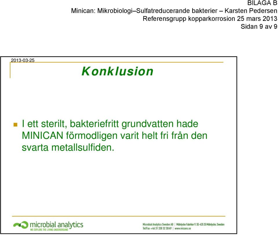 grundvatten hade MINICAN