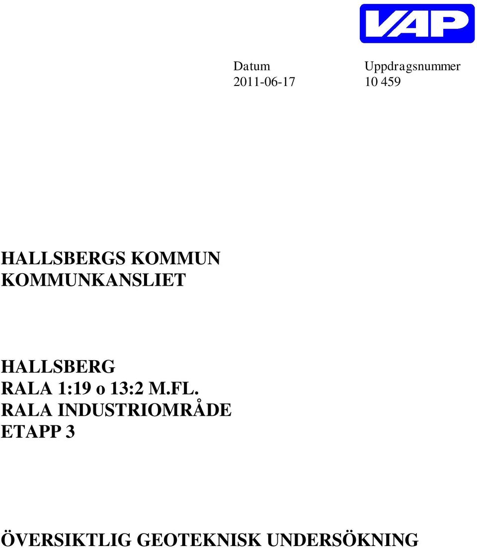HALLSBERG RALA 1:19 o 13:2 M.FL.