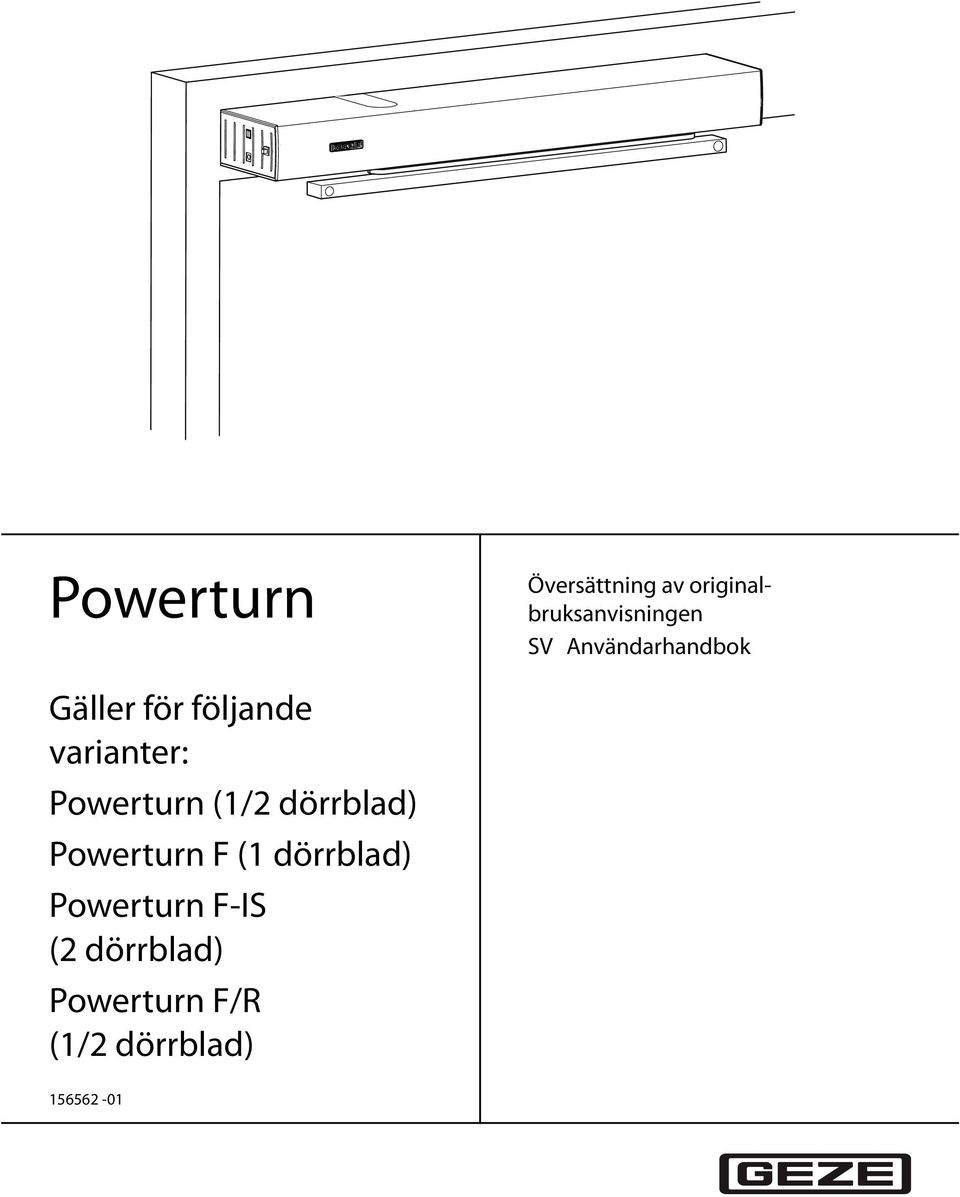 Powerturn (1/2 dörrblad) Powerturn F (1 dörrblad)