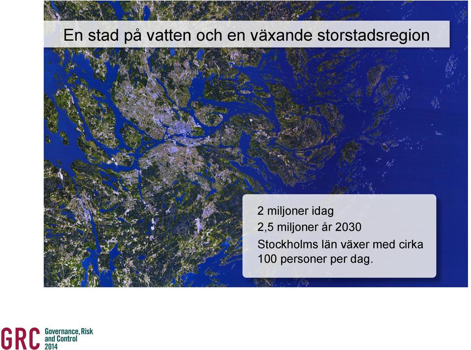 2,5 miljoner år 2030 Stockholms