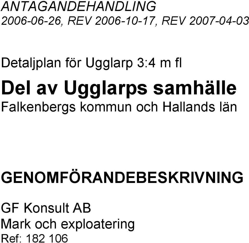 Ugglarps samhälle Falkenbergs kommun och Hallands län