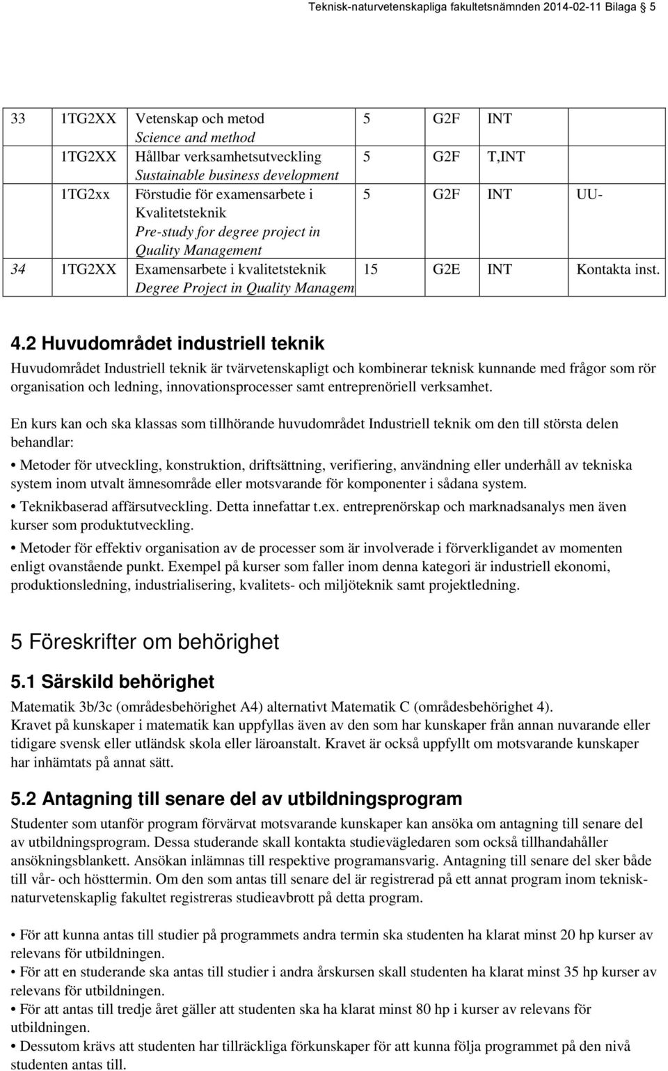 Manageme 15 G2E INT Kontakta inst. 4.