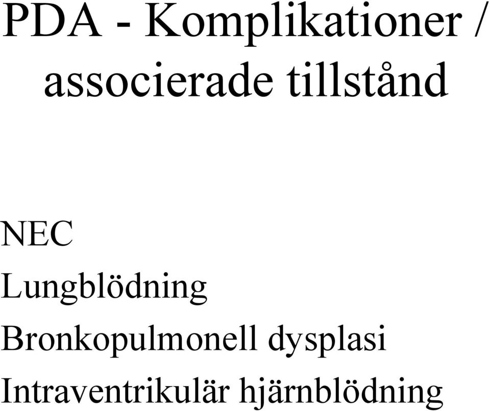 Lungblödning Bronkopulmonell