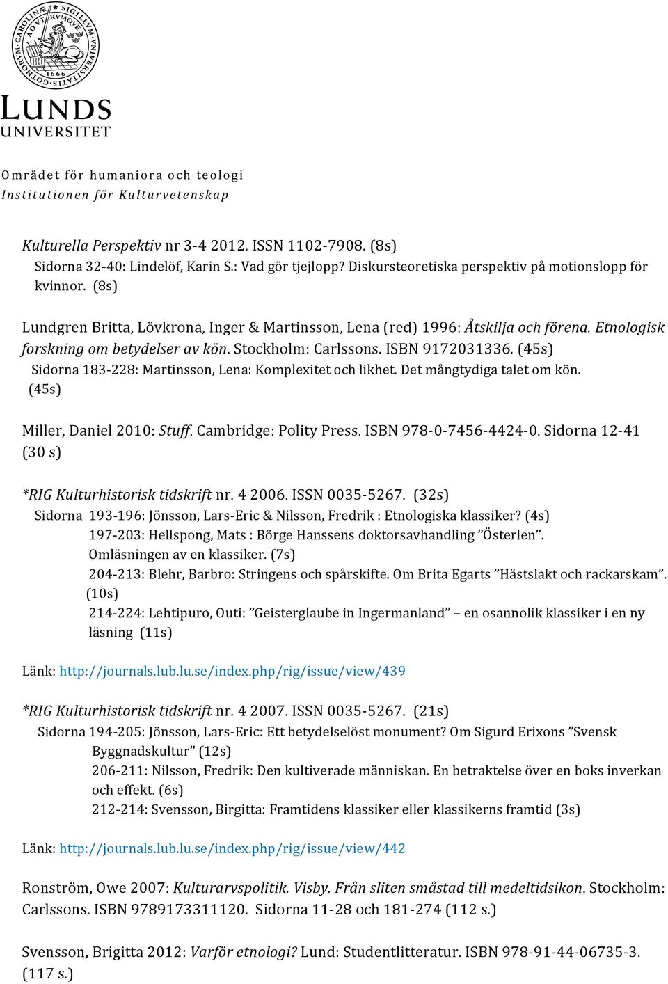 Litteraturlista för ETN A12 30 hp ht 2014 totalt ca 3300s Litteraturlista för ETN A12 30 hp ht 2014 totalt ca 3300s