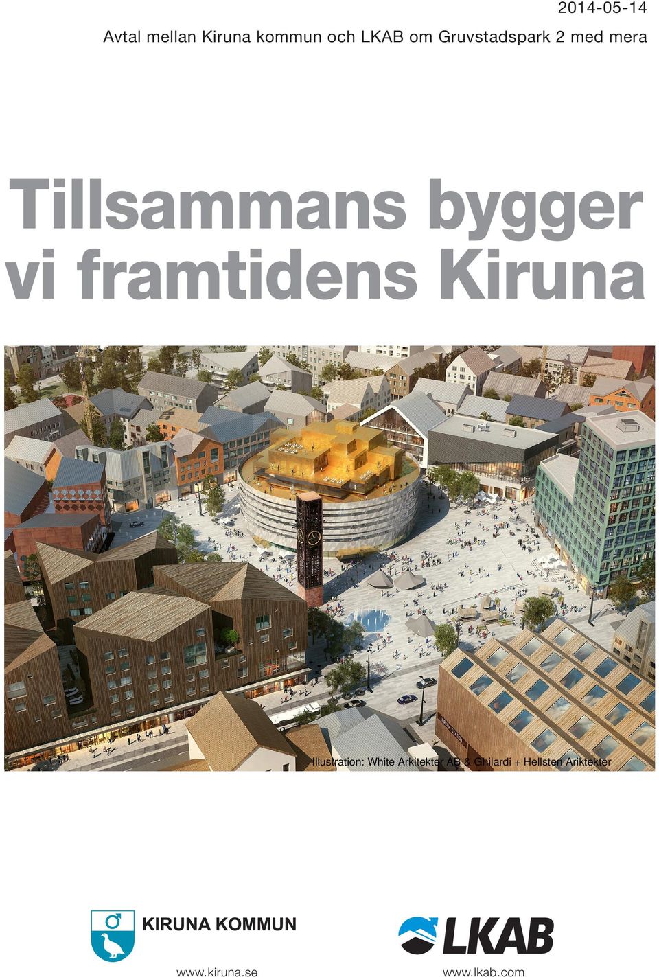 framtidens Kiruna Illustration: White Arkitekter AB