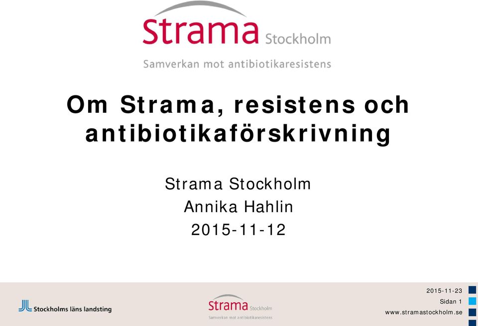 Strama Stockholm Annika