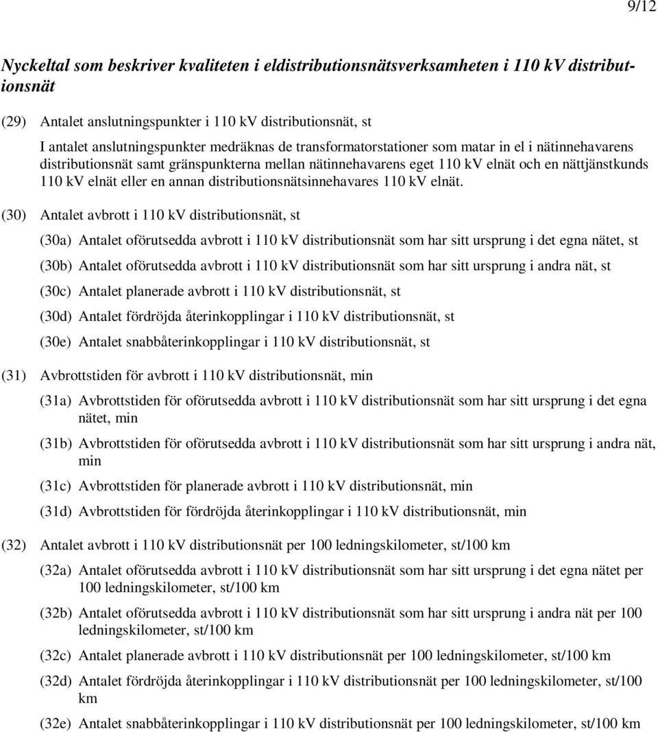 distributionsnätsinnehavares 110 kv elnät.