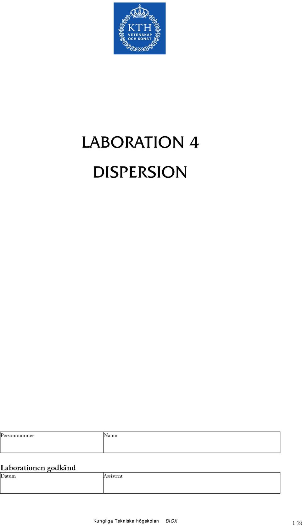 Laborationen gokän Datum