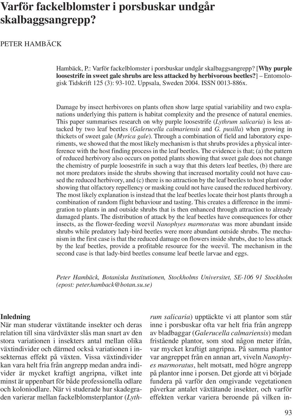 Uppsala, Sweden 2004. ISSN 0013-886x.