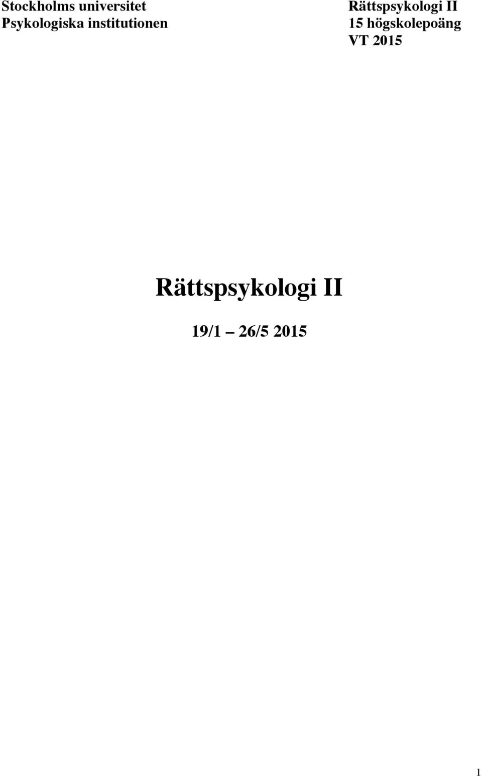 Rättspsykologi II 15