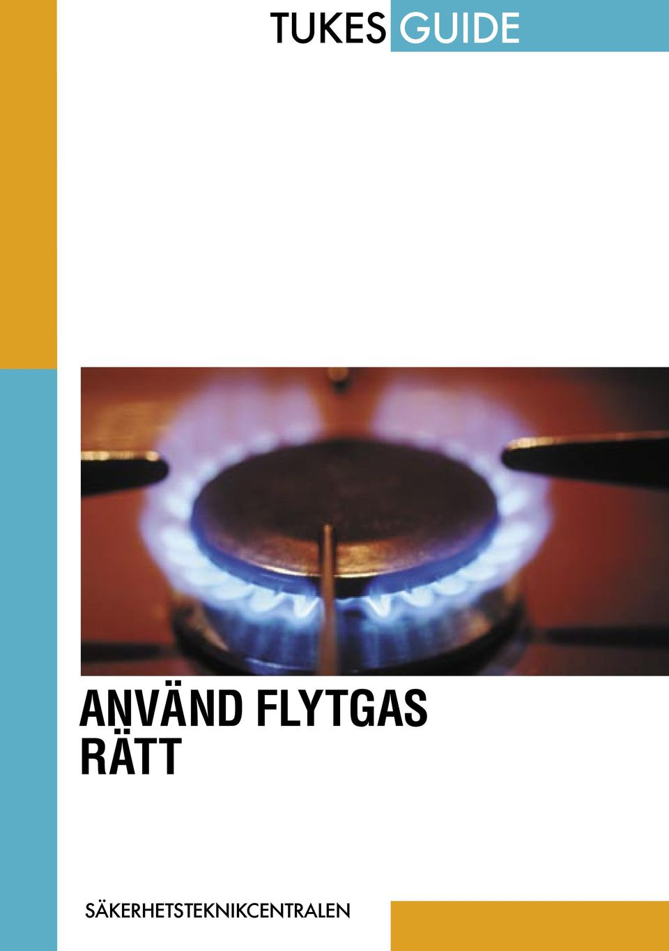 FLYTGAS RÄTT