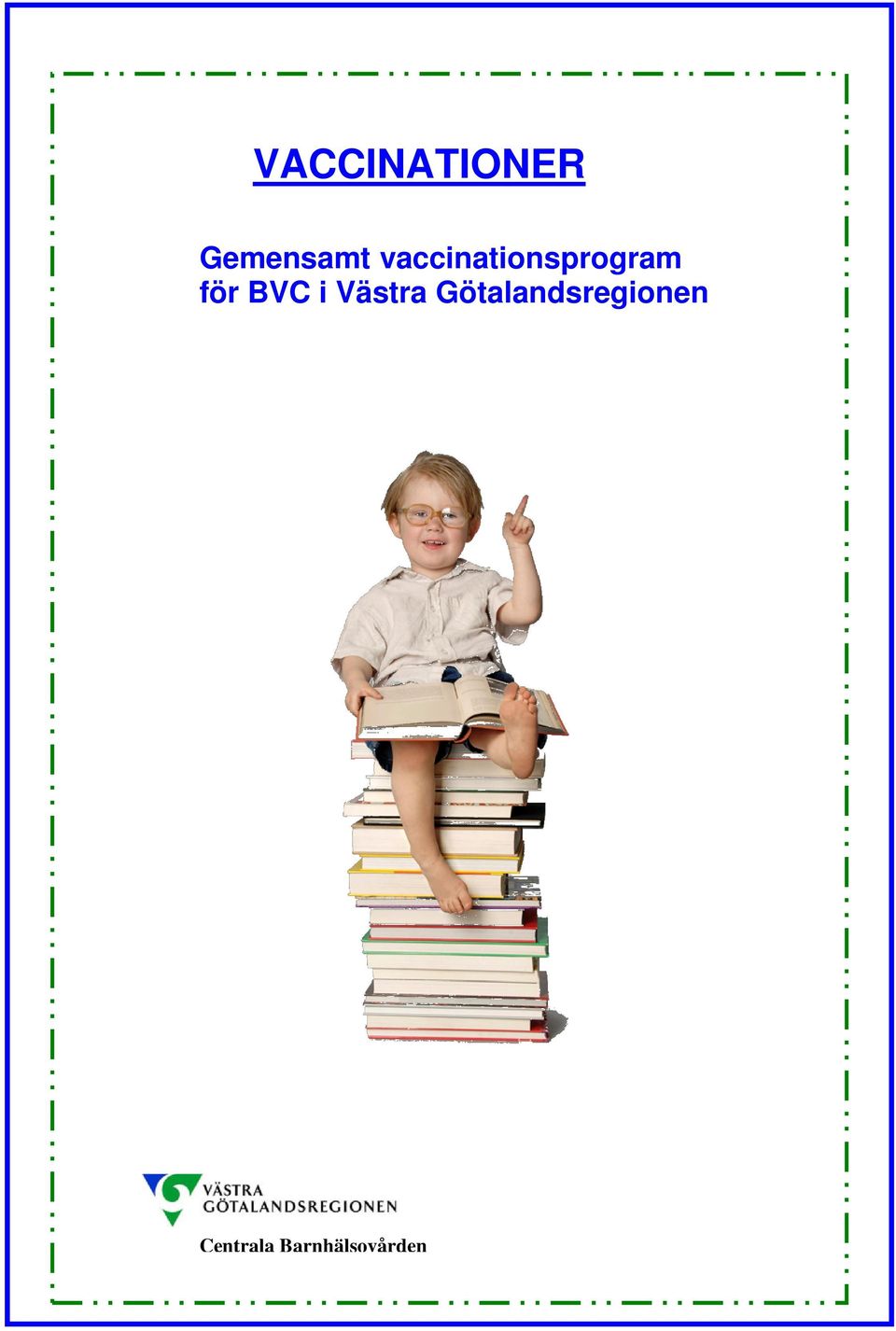 vaccinationsprogram för BVC i Västra