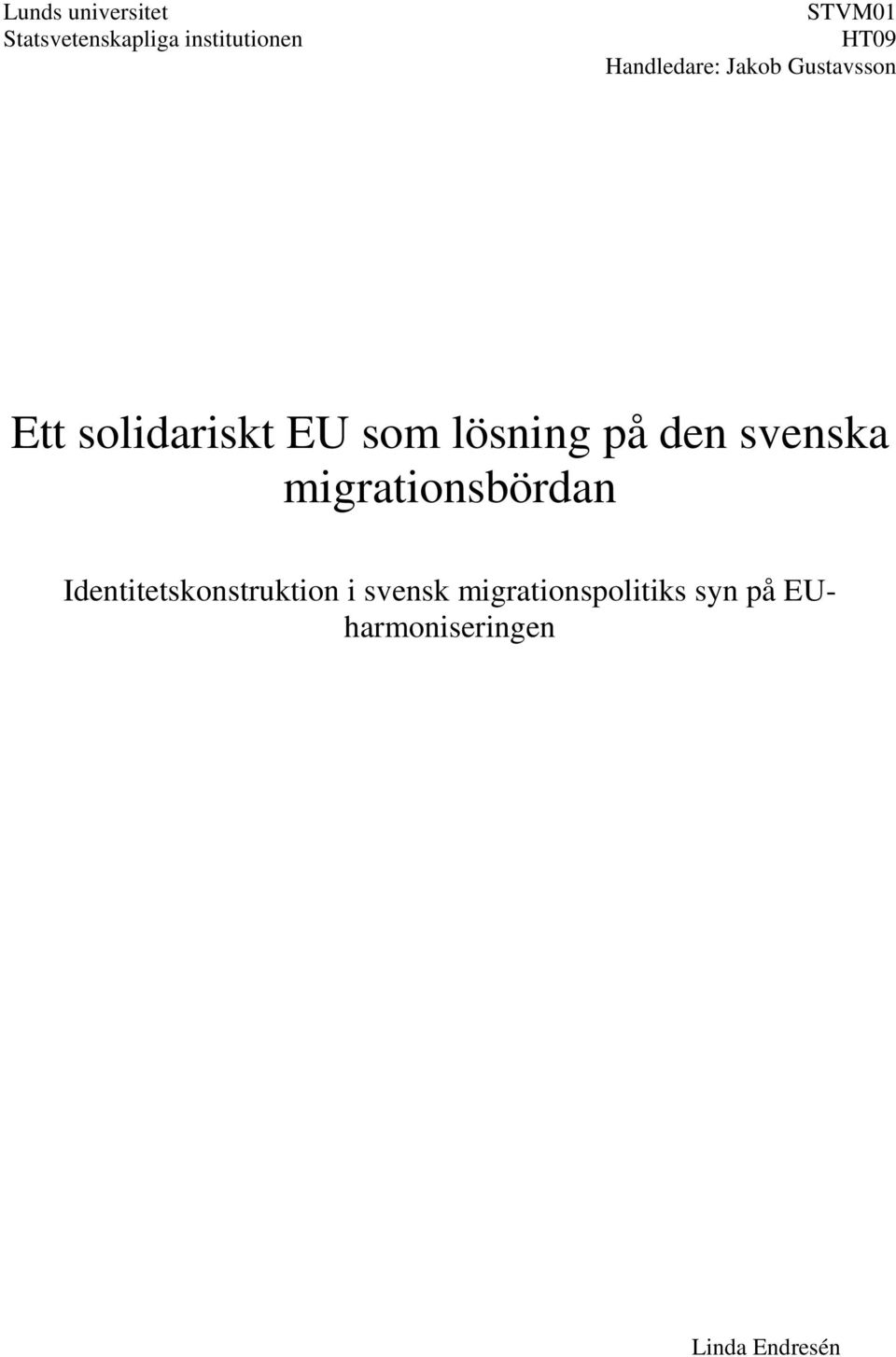 lösning på den svenska migrationsbördan
