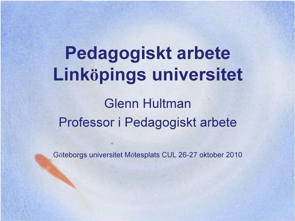 i Pedagogiskt arbete Göteborgs