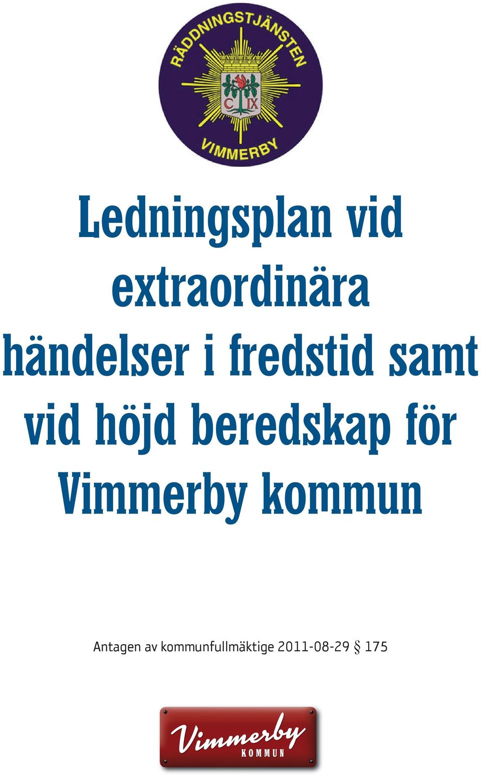 beredskap för Vimmerby kommun