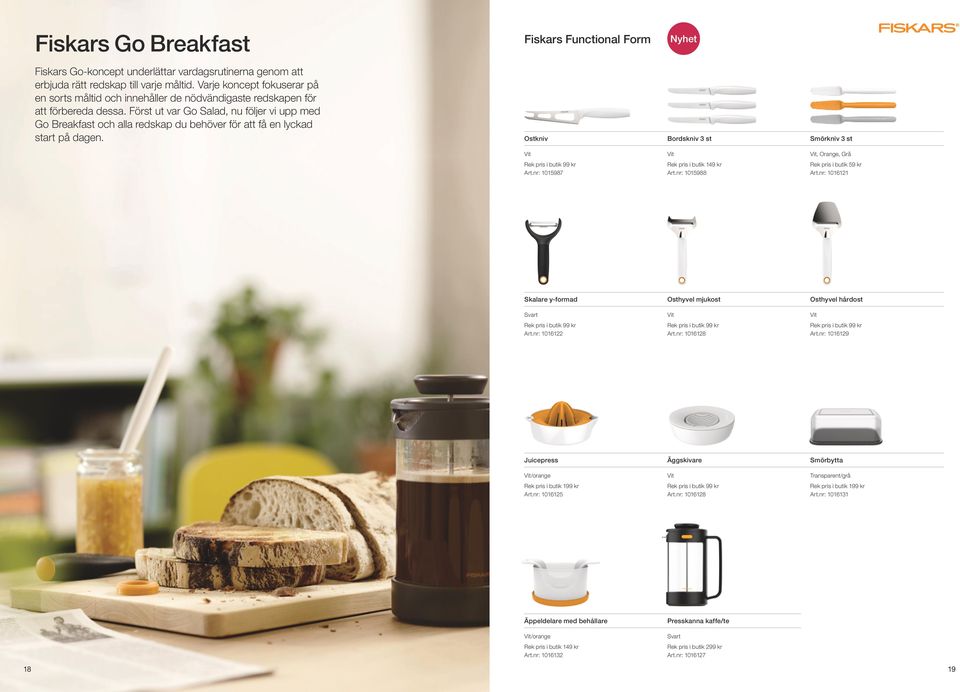 Först ut var Go Salad, nu följer vi upp med Go Breakfast och alla redskap du behöver för att få en lyckad start på dagen.