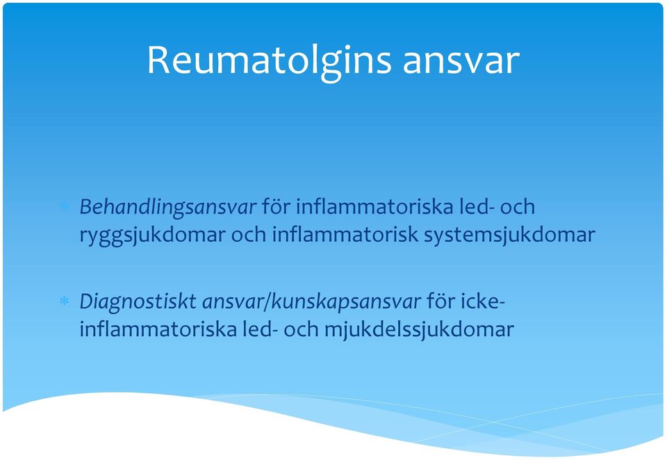 inflammatorisk systemsjukdomar Diagnostiskt