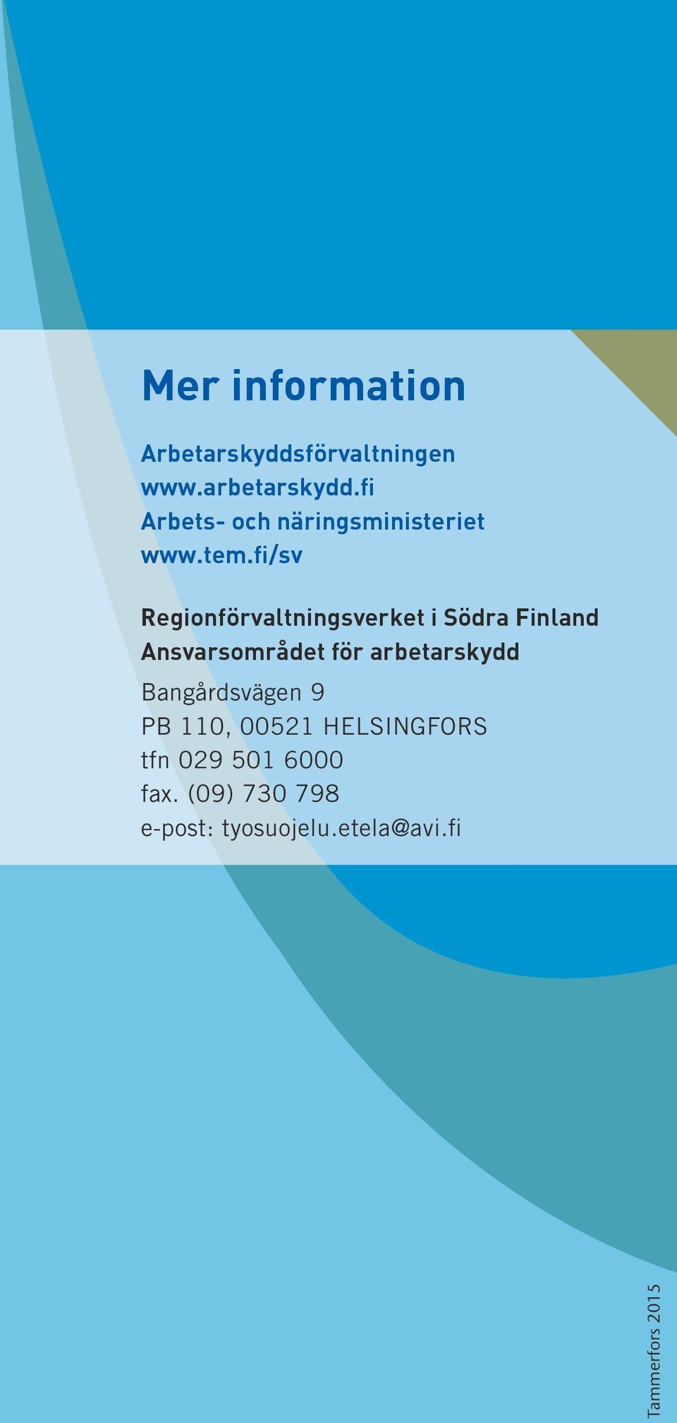 fi/sv Regionförvaltningsverket i Södra Finland Ansvarsområdet för