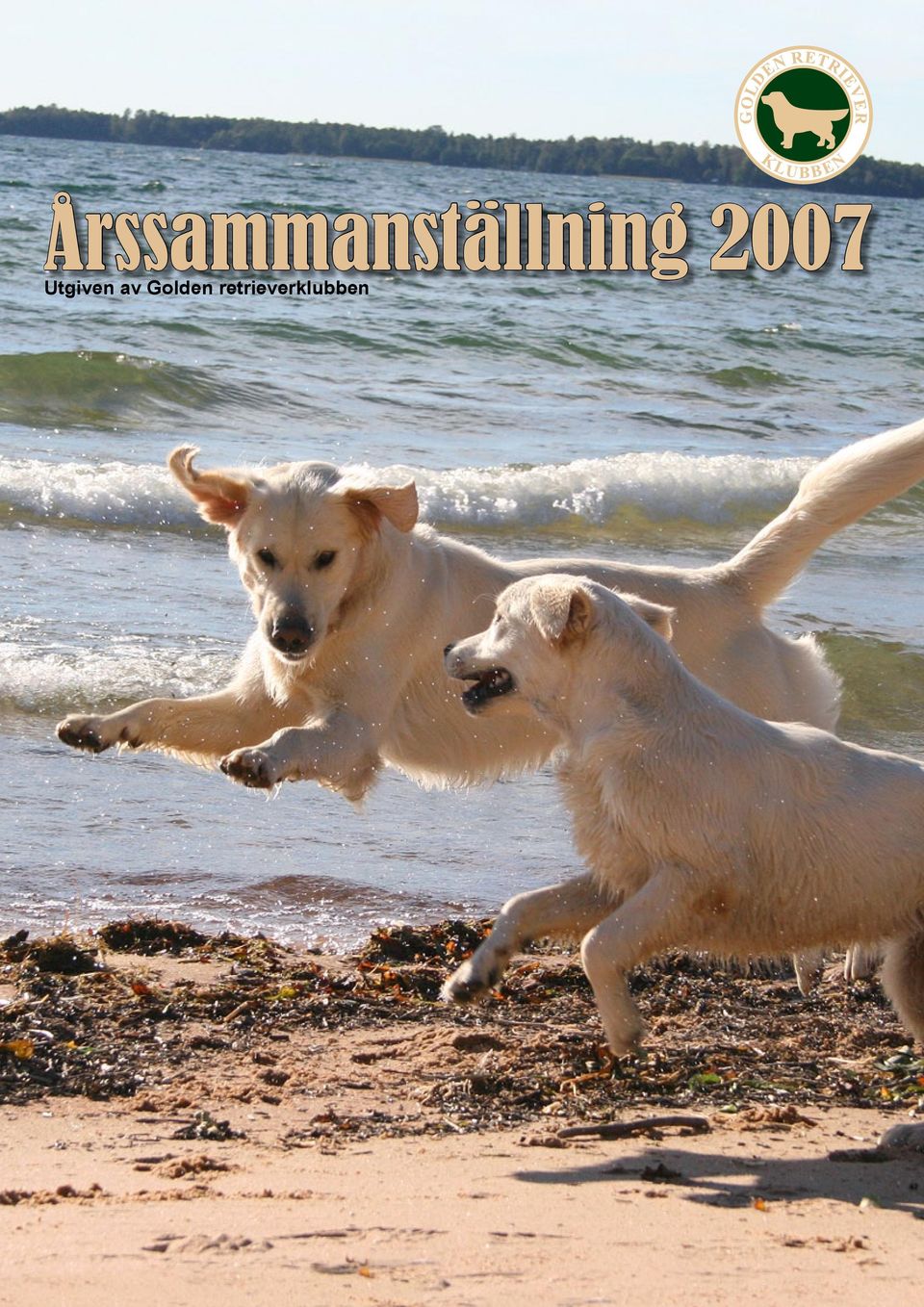 Årssammanställning Utgiven av Golden retrieverklubben - PDF Free Download