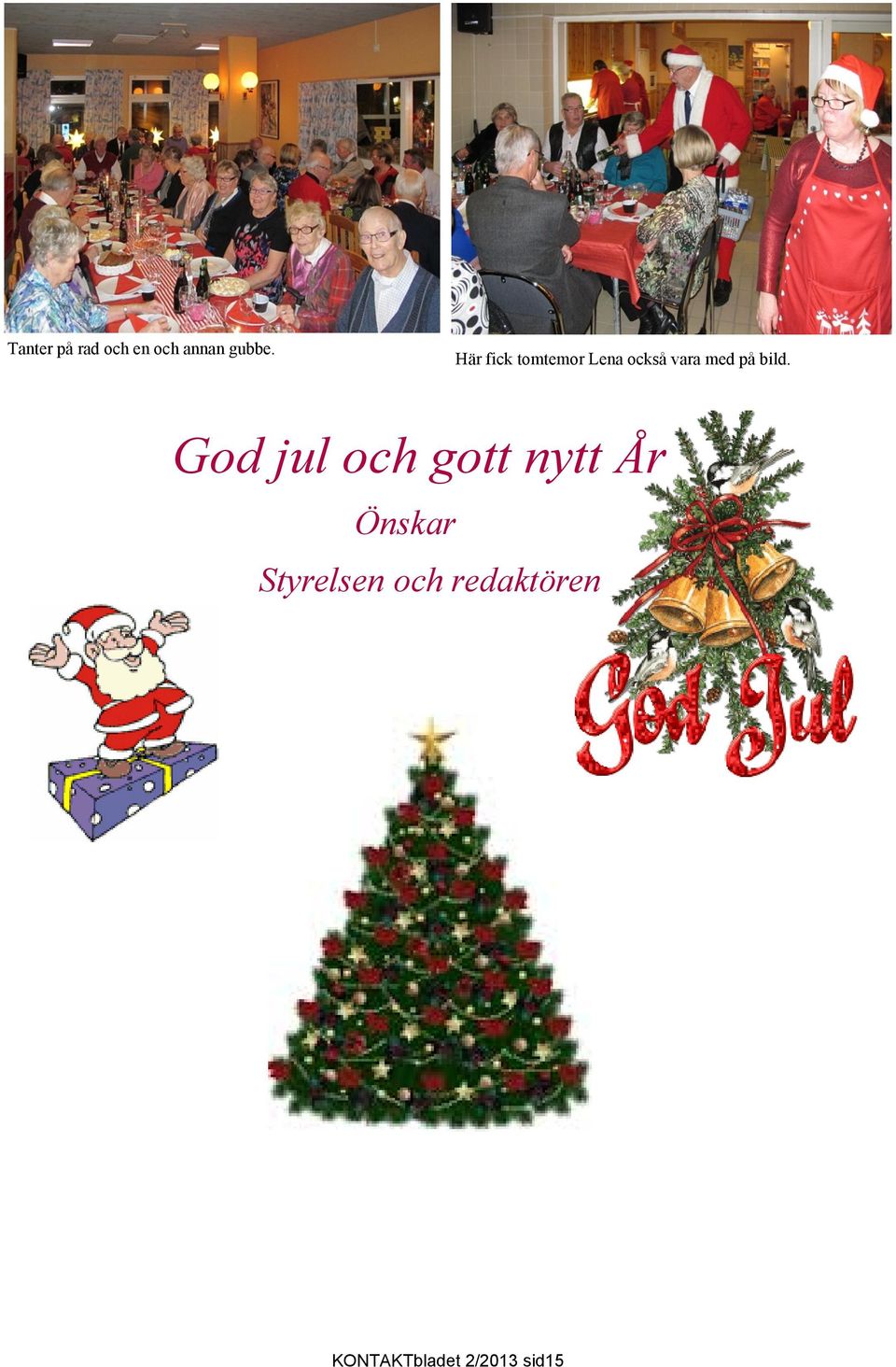 bild. God jul och gott nytt År Önskar