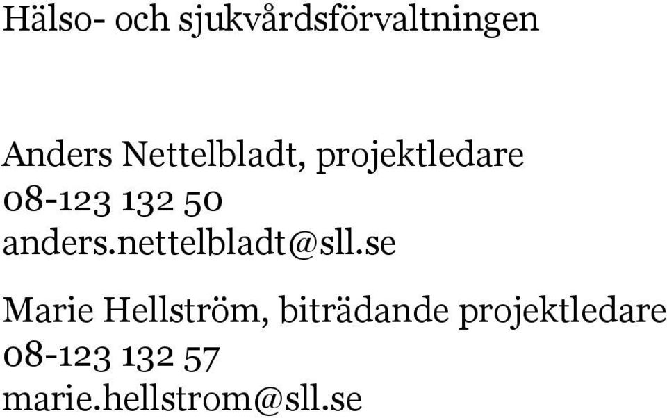 anders.nettelbladt@sll.