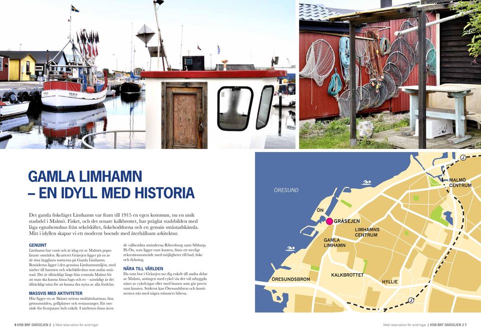 Mitt i idyllen skapar vi ett modernt boende med återhållsam arkitektur. GENUINT Limhamn har vuxit och är idag ett av Malmös populäraste områden.