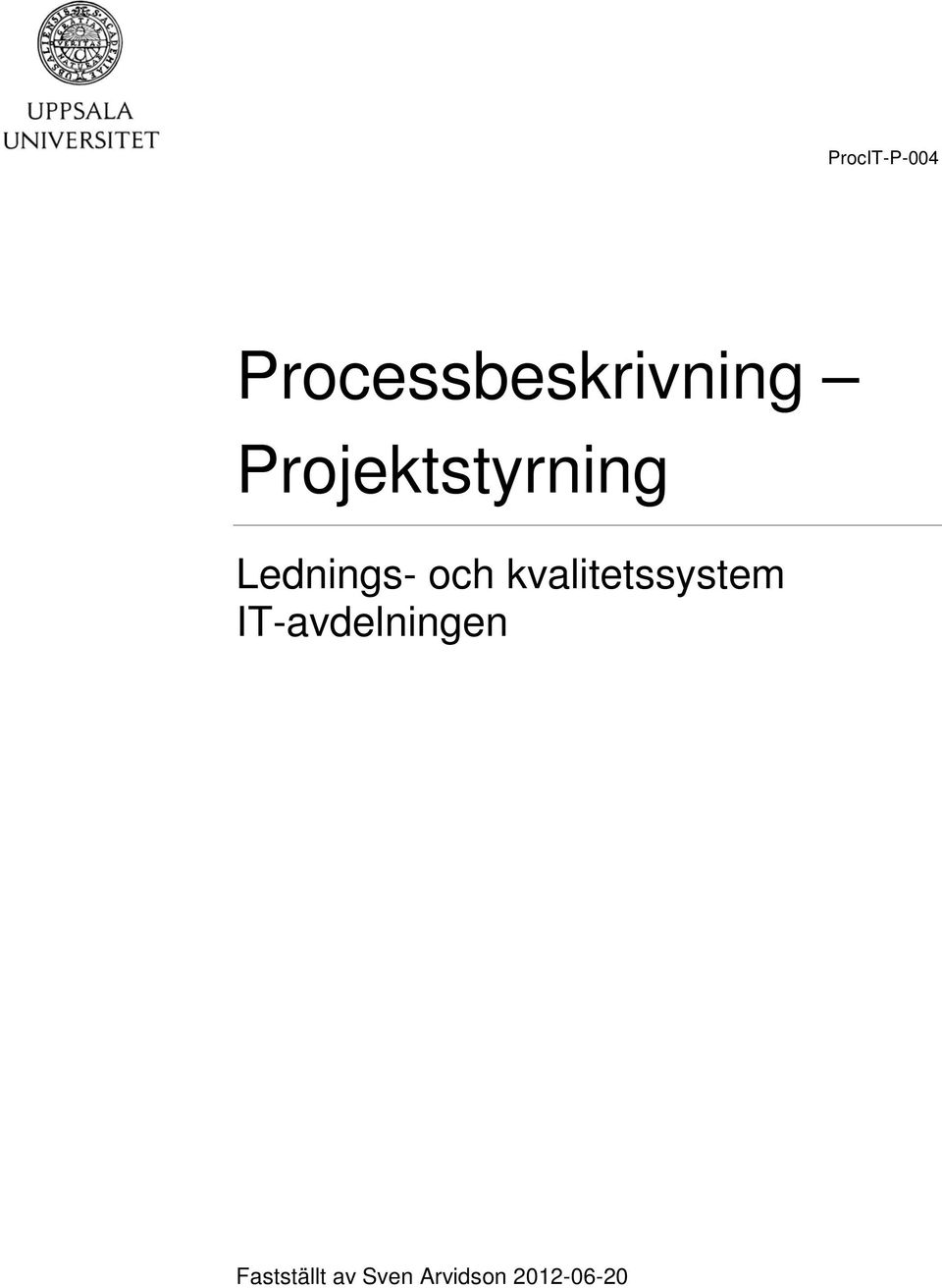 Projektstyrning Lednings-