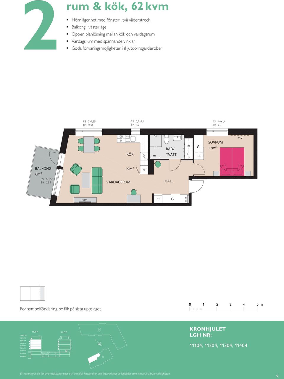 rum & kök, 6 m² BALKON Luftig hörnlägenhet 8 Balkong i västerläge Öppenhet mellan kök och BH vardagsrum,5 BH,7 m m² BALKON 6m² 9m² VARDASRUM VARDASRUM K/F ST S BAD L m² BALKON 6m² DM 9m² EL/IT KM