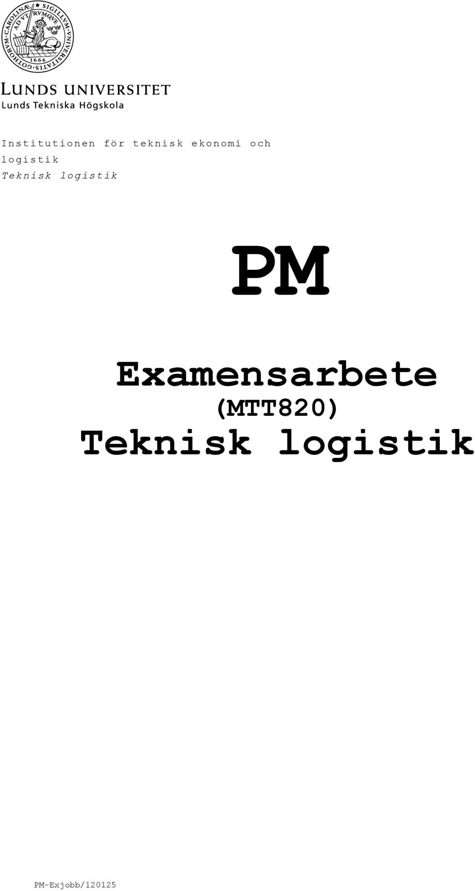 logistik PM Examensarbete