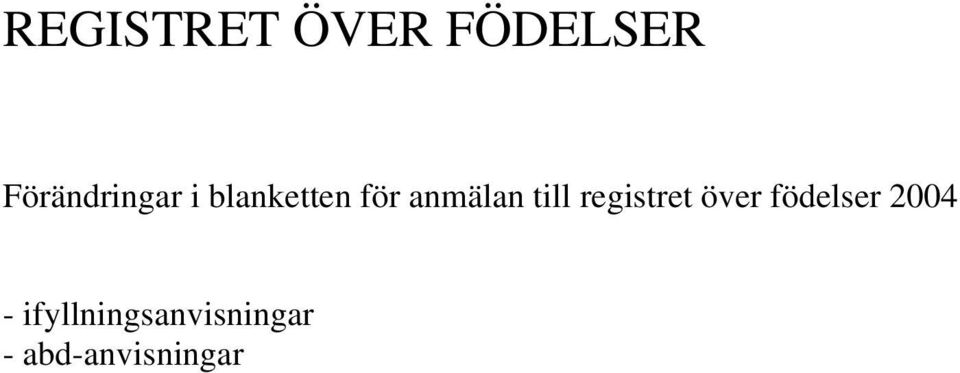 anmälan till registret över