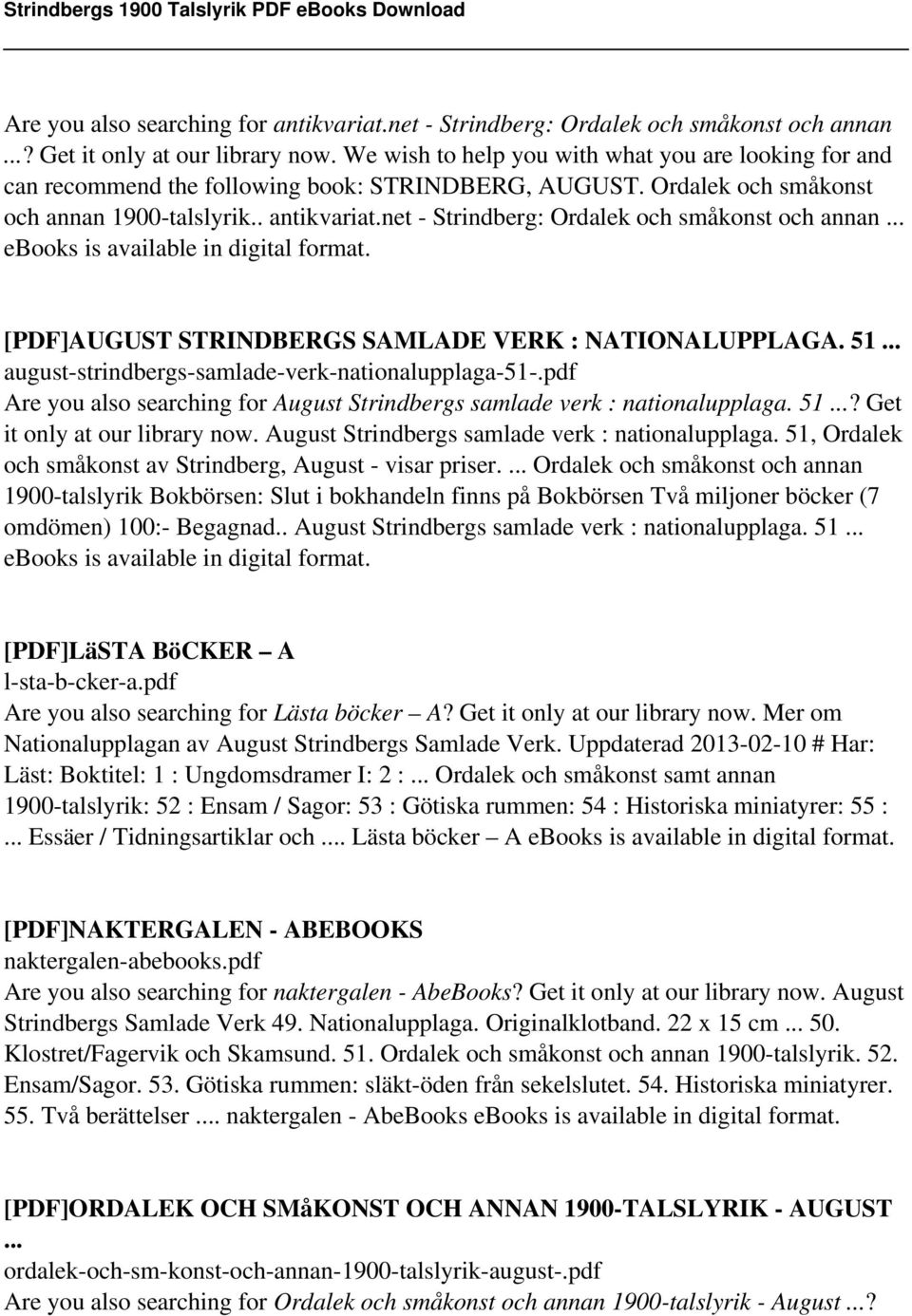 net - Strindberg: Ordalek och småkonst och annan... ebooks is available in digital format. [PDF]AUGUST STRINDBERGS SAMLADE VERK : NATIONALUPPLAGA. 51.