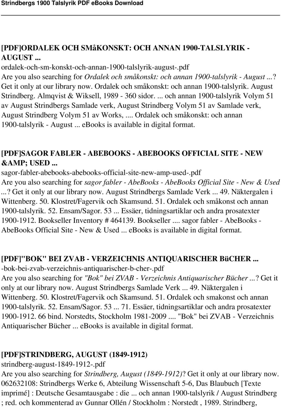 Almqvist & Wiksell, 1989-360 sidor.... och annan 1900-talslyrik Volym 51 av August Strindbergs Samlade verk, August Strindberg Volym 51 av Samlade verk, August Strindberg Volym 51 av Works,.
