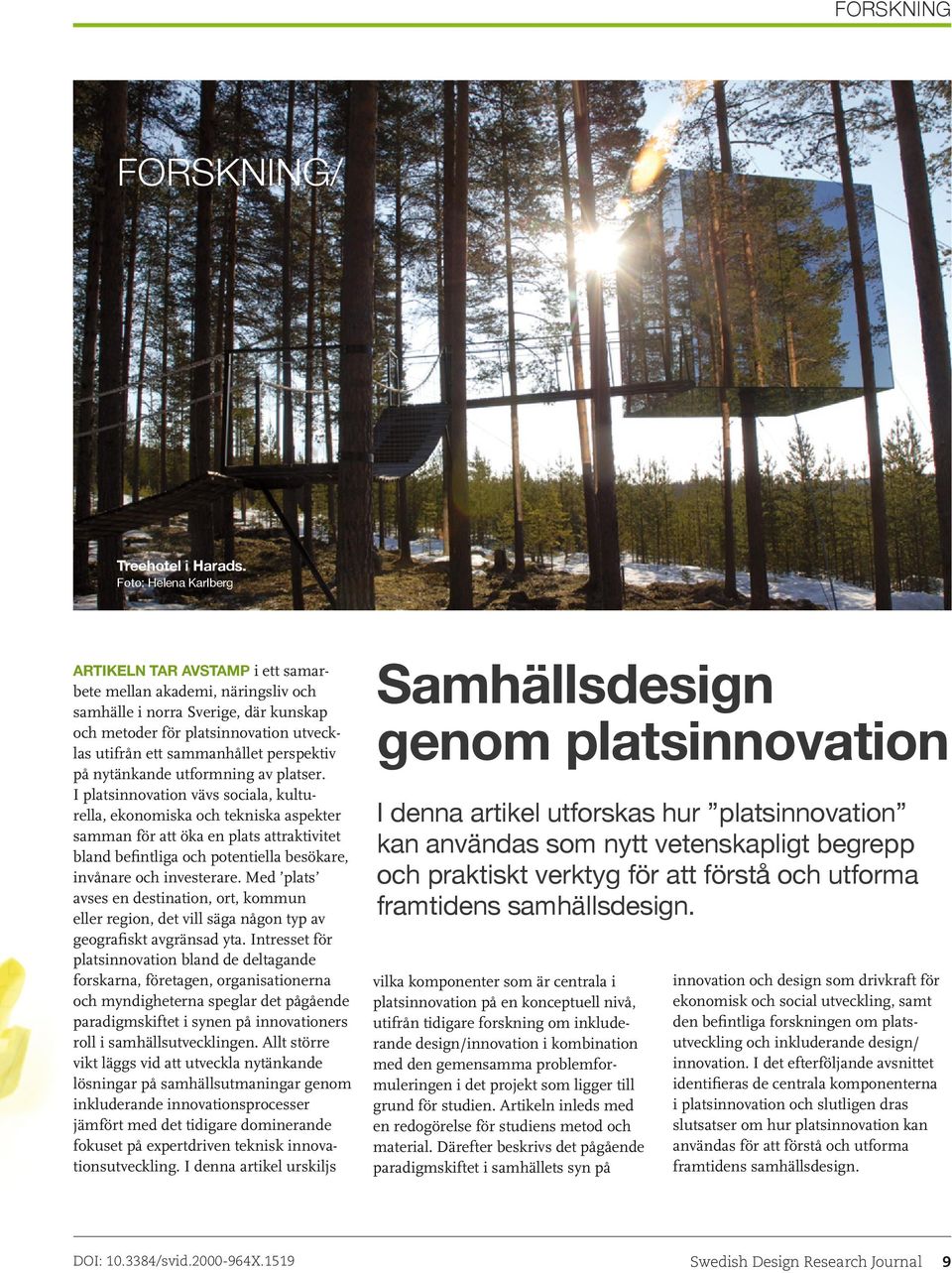 perspektiv på nytänkande utformning av platser.